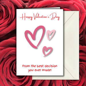 Best Decision Ever Made - Valentine's Card & Envelope