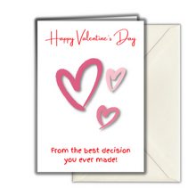 Load image into Gallery viewer, Best Decision Ever Made - Valentine&#39;s Card &amp; Envelope