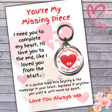 Load image into Gallery viewer, You&#39;re My Missing Piece - Keyring &amp; Message Card