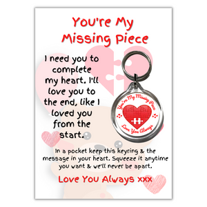 You're My Missing Piece - Keyring & Message Card